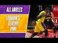 All-Angles: Lebron Goes Around the World on the Dime!