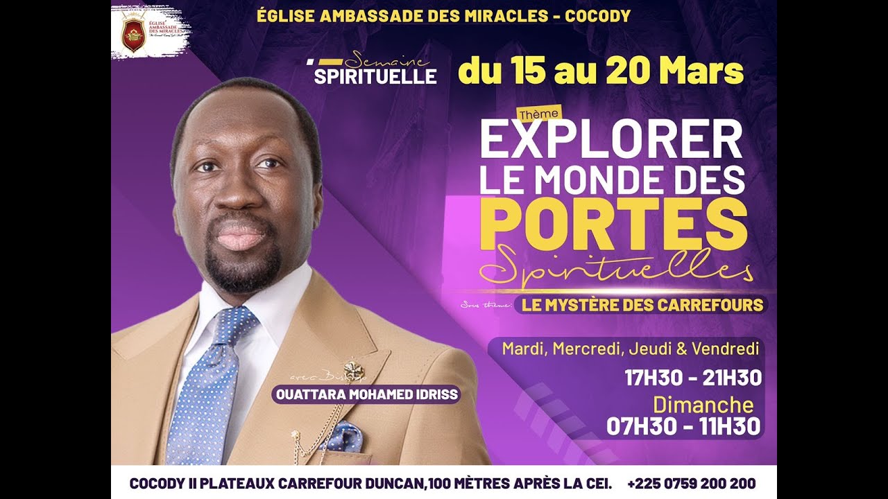 Séminaire Spécial/JOUR2🛑 𝐄𝐗𝐏𝐋𝐎𝐑𝐄𝐑 𝐋𝐄 𝐌𝐎𝐍𝐃𝐄 𝐃𝐄𝐒 𝐏𝐎𝐑𝐓𝐄𝐒 𝐒𝐏𝐈𝐑𝐈𝐓𝐔𝐄𝐋𝐋𝐄𝐒.../Bishop Ouattara Mohamed Idriss