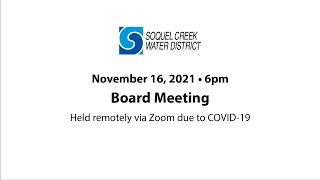 November 16, 2021 Soquel Creek Water District Board Meeting by Soquel Creek Water District 11 views 2 years ago 50 minutes