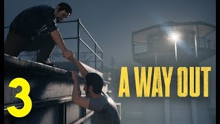 A WAY OUT Walkthrough Gameplay Part 3 - We Leave Tonight (Xbox One X)