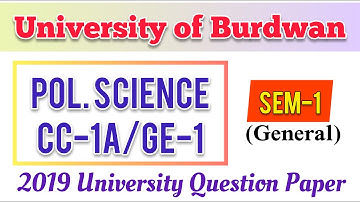 Burdwan University | Political Science CC-1A/GE-1 | Semester-1 | 2019 University Question Paper