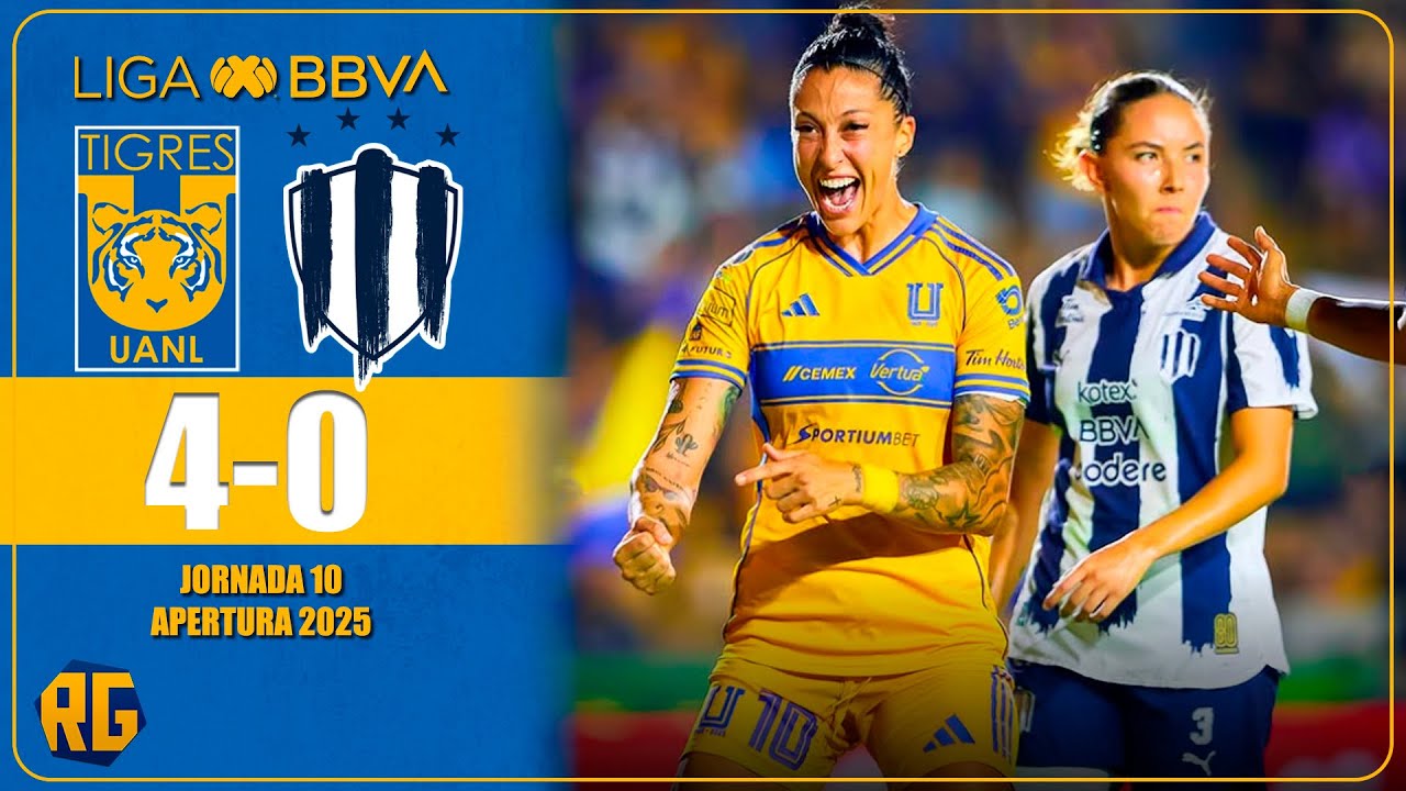 TIGRES FEMENIL 4-0 RAYADAS | Resumen | Liga Mx J10 Apertura 2025 - YouTube