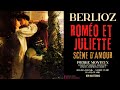 Berlioz - Roméo et Juliette: Scène d&#39;amour, Love Scene (ct.r.: Pierre Monteux, London Symphony Orc.)