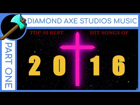 top-10-best-hit-songs-of-2016---part-1-by-diamond-axe-studios-music