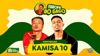 FAROFA DO GAGO - AO VIVO | KAMISA 10 - Apresentação: David Brazil