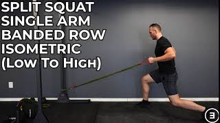 Famous Split Squat Single Arm Banded Row Isometric (Low To High) Net Worth
