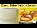 HOW TO MAKE QUESO FRITO (FRIED CHEESE) // Nicaraguan Side Dish