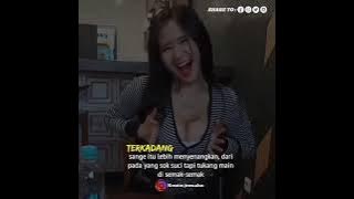 STORY WA SANGE ITU ENAK