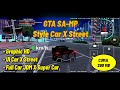 SHARE‼️MODPACK GTA SAMP Style Car X Street | CUMA 280 MB | GTA SAMP ANDROID