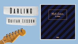 Darling- Real Estate Guitar Lesson