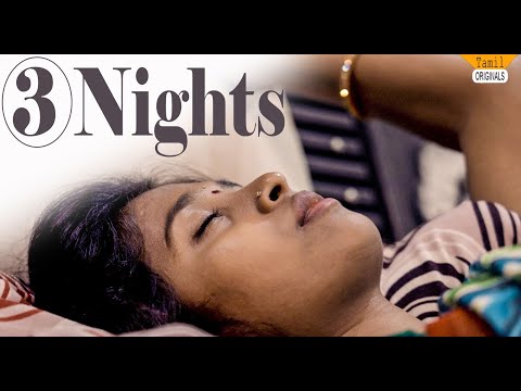 3 Nights - New Latest Tamil Short Film 2024 | Popular & Most Viewed | Tamil Originals