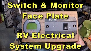 Switch and Monitor Face Plate  RV Electrical System Upgrade