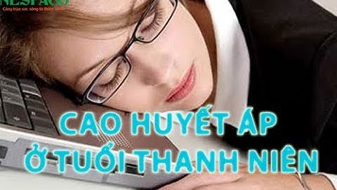 APHARIN - CAO HUYẾT ÁP Ở TUỔI THANH NIÊN