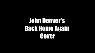 John Denver - Back Home Again Cover by Patrick Dalasen Jr