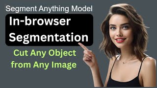 Run Meta's SAM Model in Your Browser to Cut any Object from Image