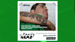 The Advocate Feat  Aves Volare  Deep Inside  family Name