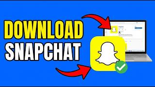 How to Download Snapchat on Your Laptop or Computer (Step-by-Step Guide)
