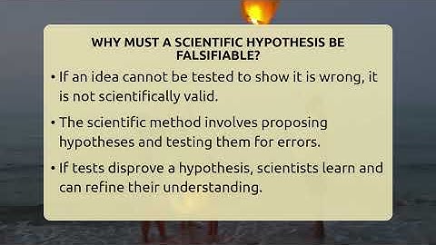 Why Must A Scientific Hypothesis Be Falsifiable? - Science Through Time