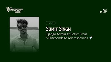 DjangoCon Europe 2025 | Django Admin at Scale: From Milliseconds to Microseconds 🚀