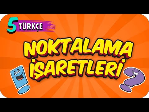 5. Sınıf Türkçe: Noktalama İşaretleri #2022