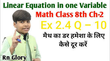 Q.10 - Ex 2.4 - Linear equation in one variable - NCERT Maths Class 8th Chapter 2 - rn glory - cbse