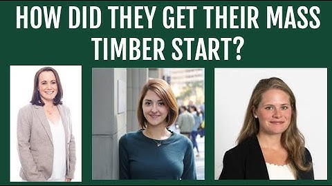 Women of Mass Timber Engineering: How They Got Started