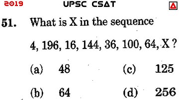What Is X In The Sequence 4, 196, 16, 144, 36, 100, 64, X ? | UPSC PRELIMS | UPSC CSAT