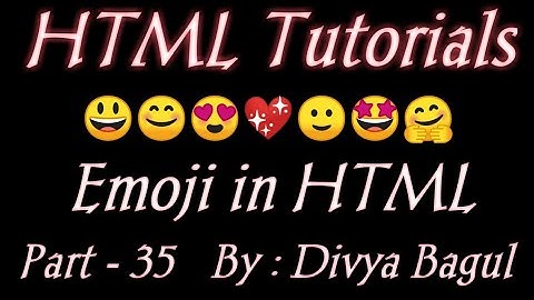 Emoji  in html | HTML TUTORIALS IN HINDI |BY DIVYA BAGUL | MARVEL WEB DESIGNER