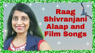 #112 | Alaap and Film Songs in Raag Shivranjani