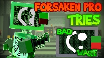 No Life Forsaken Player Tries BADWARE (Die Of Death)