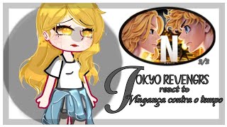 Tokyo revengers react Vingança contra o tempo//Neko// 2/2?