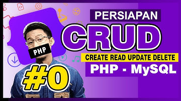 CRUD PHP MySQL - 00 - Persiapan
