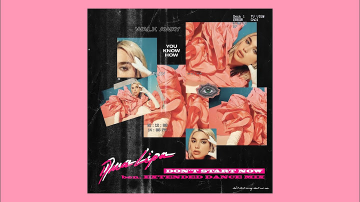 Don't Start Now Extended version - Extended performance video thumbnail