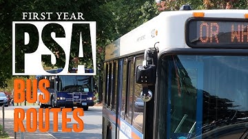 First Year PSAs: Bus Routes