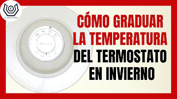 ¿A qué temperatura debo regular el termostato por la noche en invierno?
