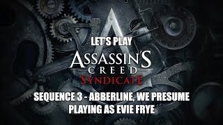 Assassin&#39;s Creed Syndicate Gameplay Sequence 3 Abberline, We Presume in 60 fps