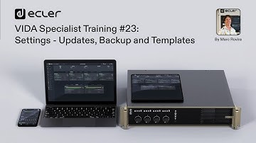 VIDA Specialist Training #23: Settings - Updates, Backup and Templates