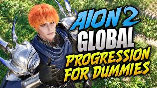 Aion 2 Global: Progression For Dummies!