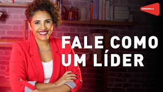 Esteja no controle da sua VOZ e fale como um líder