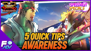 5 Quick Tips for Awareness in SFV - Speedrun Specials - Street Fighter 5 Arcade Edition