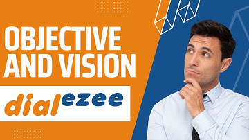 OBJECTIVE AND VISION OF DIALEZEE | DIALEZEE