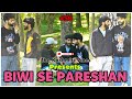 Biwi se pareshan  very funny 58  the kashmiri vines