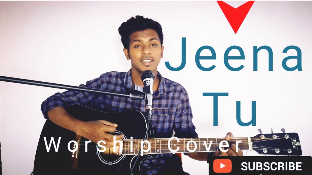 Jeena Tu Sikha diya   Sekel Jeet  Hindi Gospel Covers 