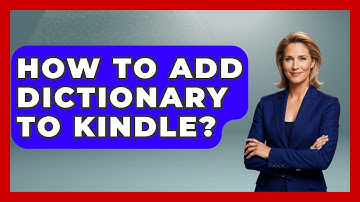 How To Add Dictionary To Kindle? - The Language Library