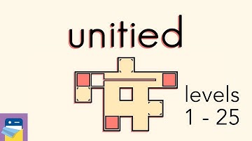 Unitied: Levels 1 - 25 Walkthrough Guide & iOS / Android Gameplay (by Peter Hijma)