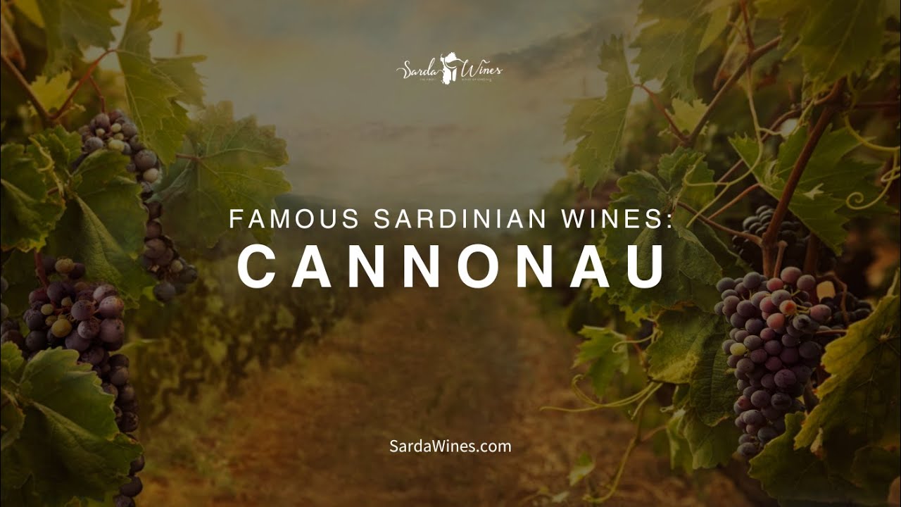 Famous Sardinian Wines: Cannonau Di Sardegna