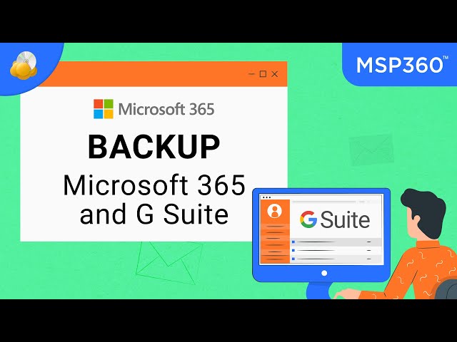 Office 365 Backup and Google G Suite Backup with MSP360 Managed Backup