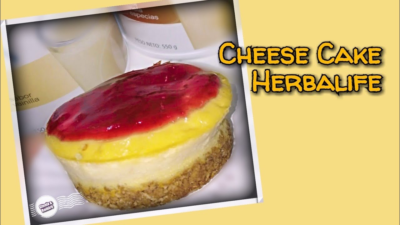 Cheese Cake HERBALIFE **Sí!!** Cheese Cake Saludable YouTube