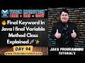 🔥 Final Keyword In Java | final Variable Method Class Explained 🚀 ✨