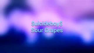 $uicideboy$ - Sour Grapes (LYRICS)